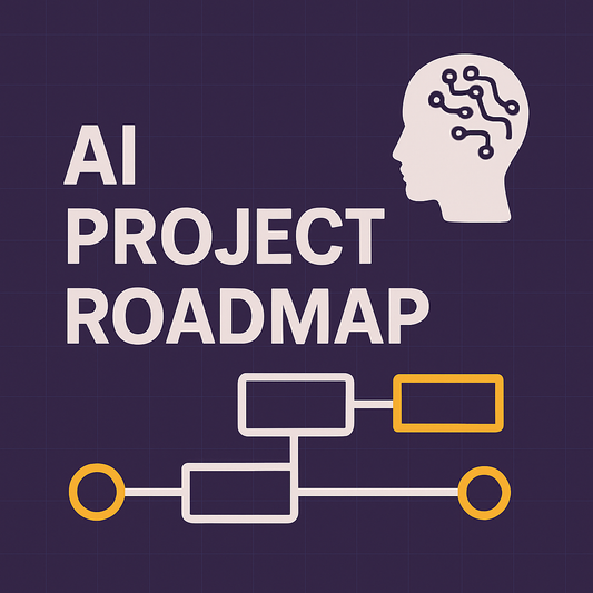Ai project roadmap and execution